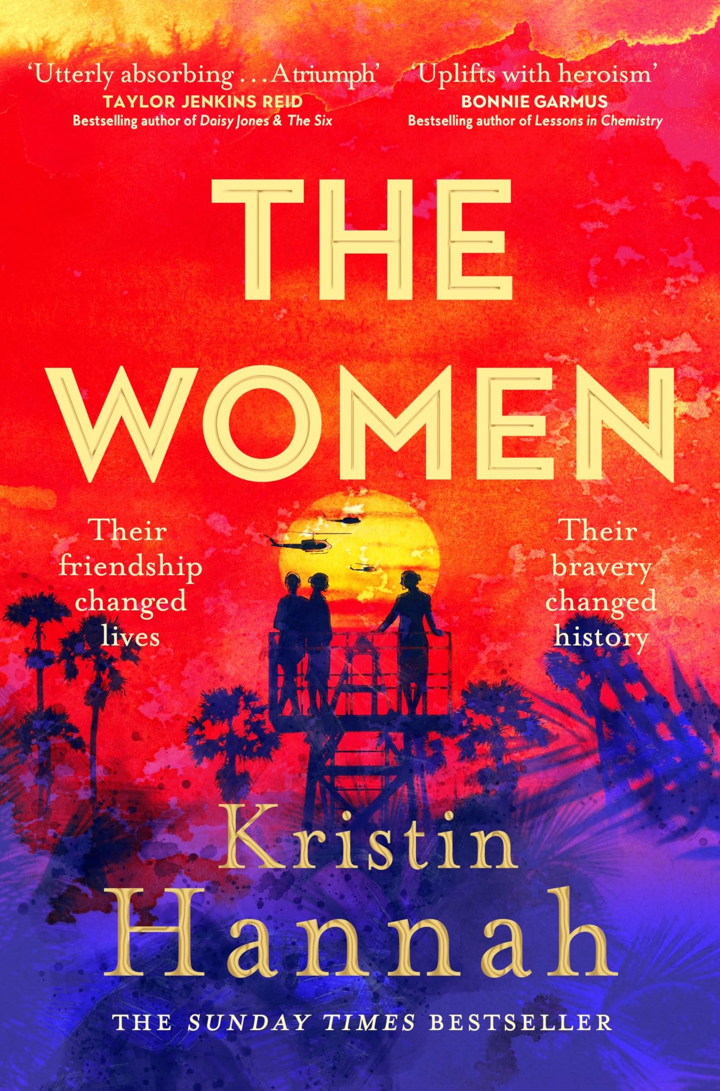 The Women:The Instant Sunday Times Bestseller from the author of The Nightingale