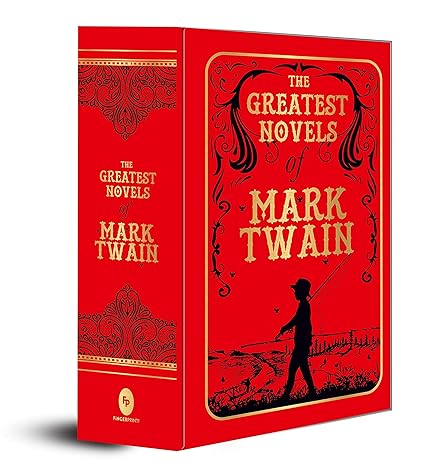 The Greatest Novels of Mark Twain (Deluxe Hardbound Edition)
