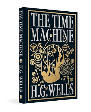 The Time Machine (Deluxe Hardbound Edition)
