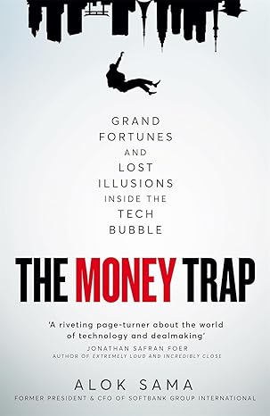 The Money Trap By Alok Sama