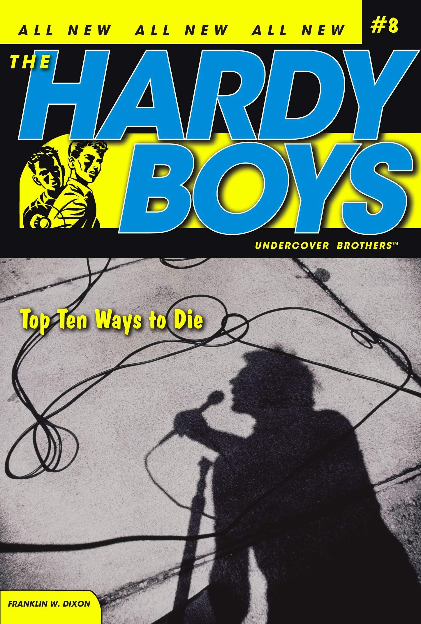 Top Ten Ways To Die (Volume 8) (Hardy Boys (All New) Undercover Brothers)