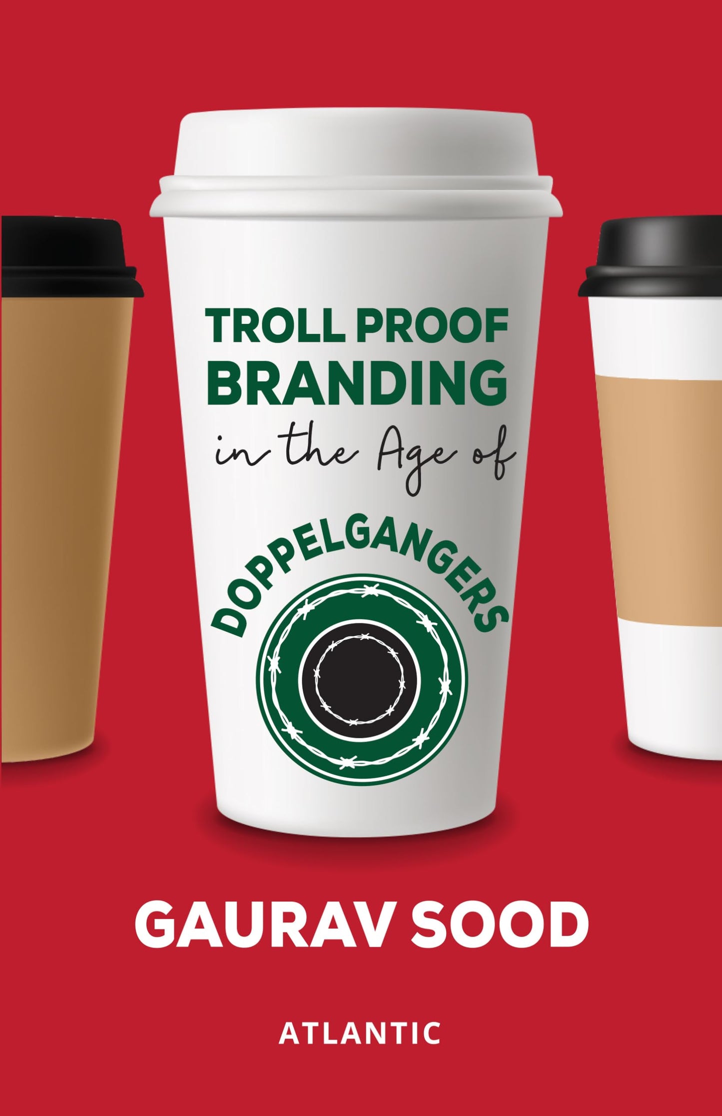Troll Proof Branding in the Age of Doppelgangers
