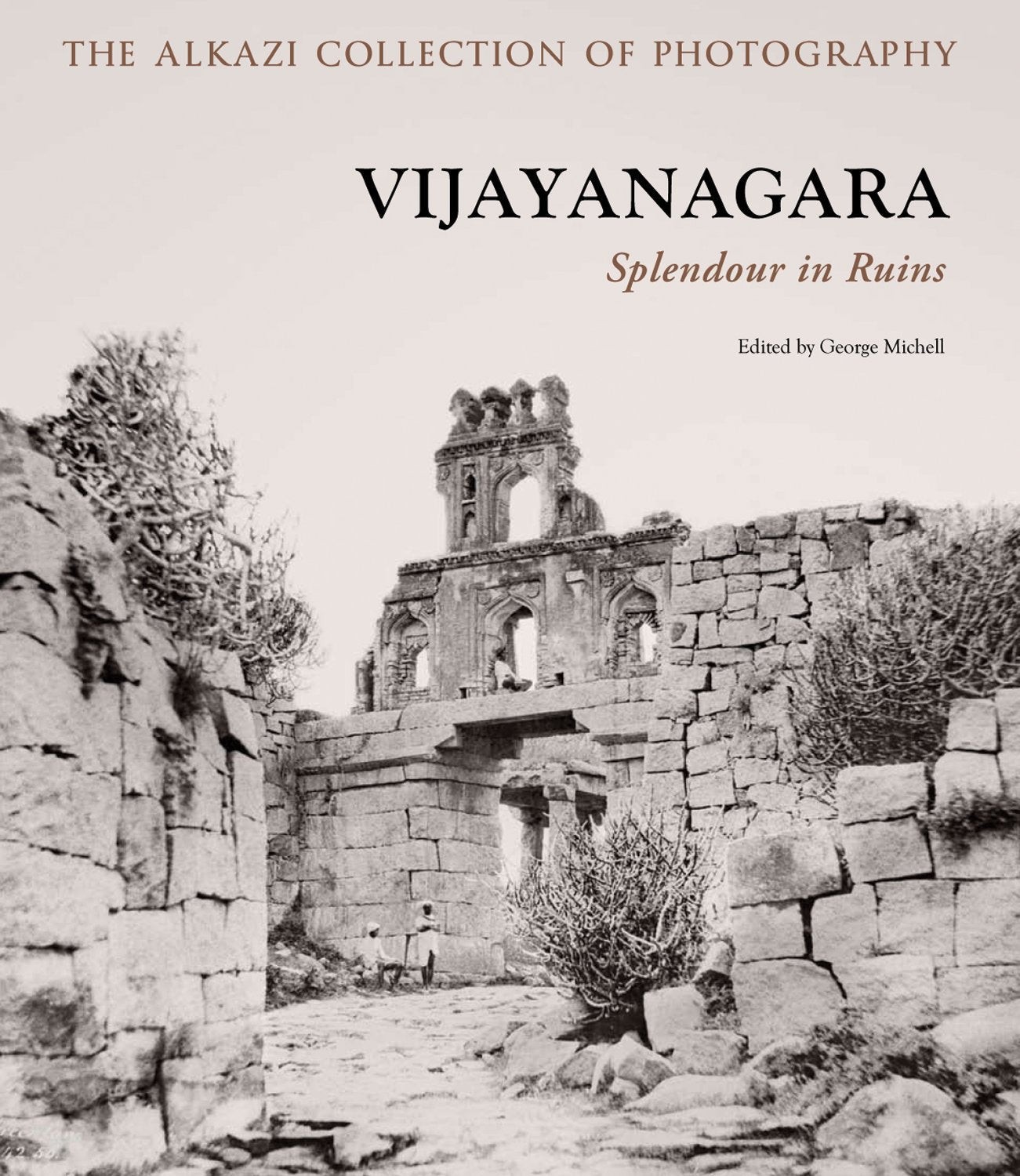 Vijayanagara: Splendour In Ruins