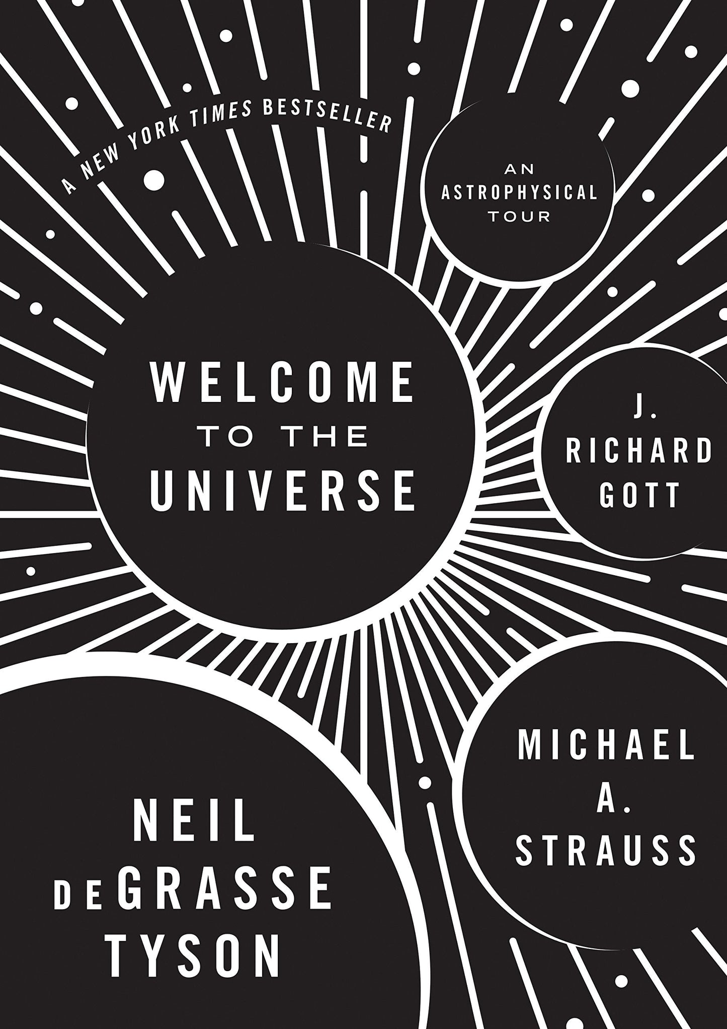 Welcome To The Universe: An Astrophysical Tour