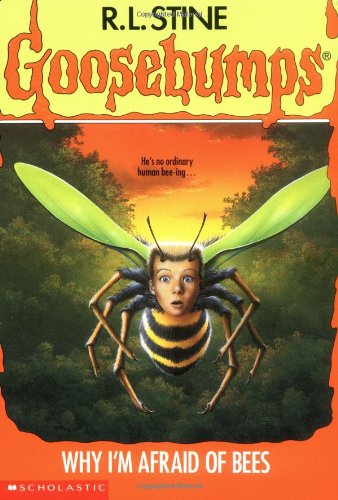 Why I'M Afraid Of Bees (Goosebumps - 17)
