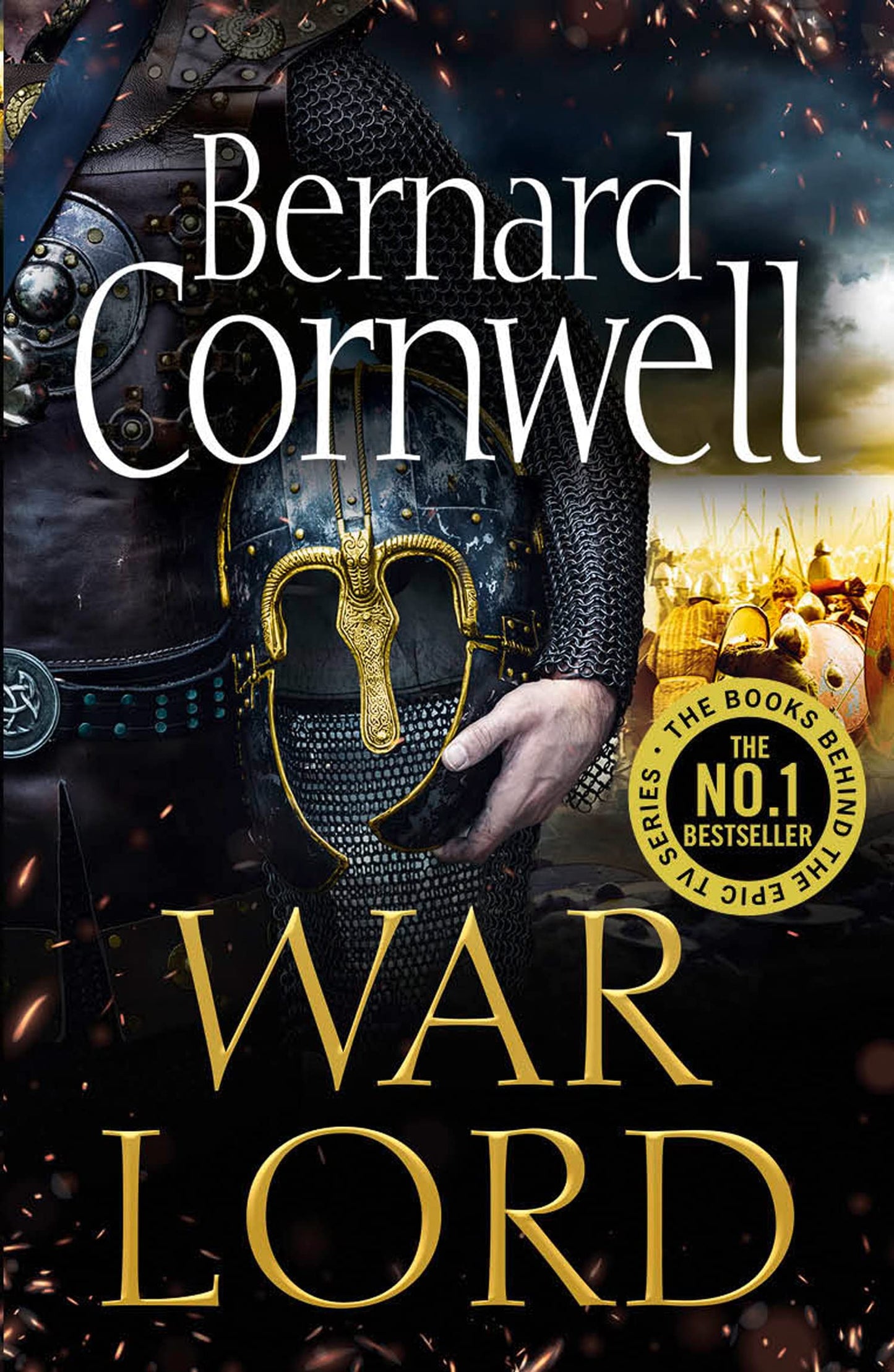 War Lord: Book 13 (The Last Kingdom Series): The No.1 Sunday Times bestseller, the epic new historical fiction book for 2020