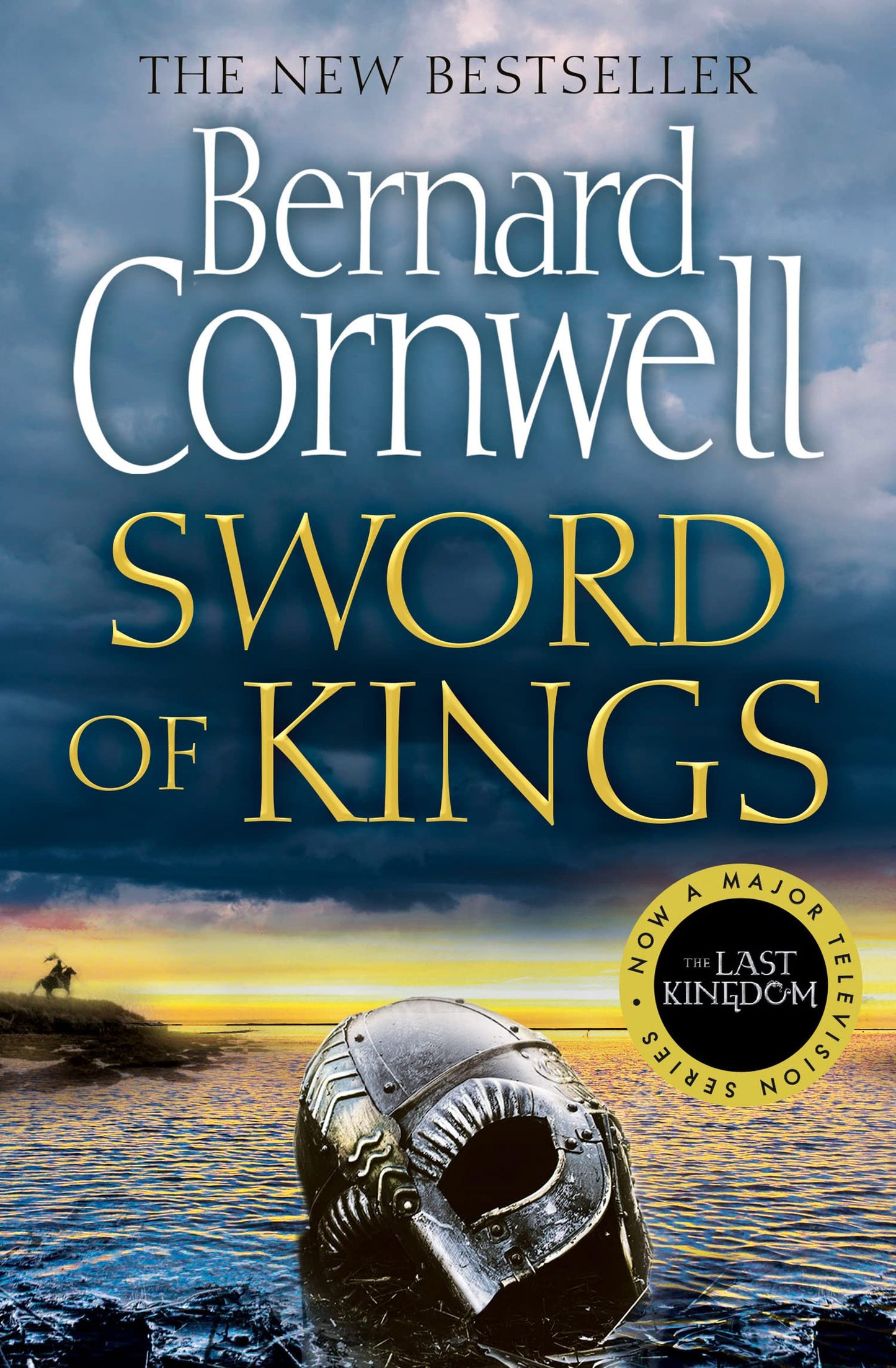 Sword of Kings: Book 12 (The Last Kingdom Series): The gripping historical fiction bestseller in the Last Kingdom series