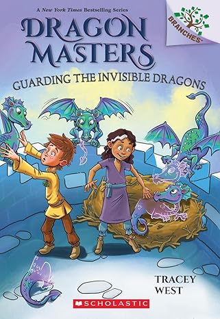 Dragon Masters #22: Guarding The Invisible Dragons