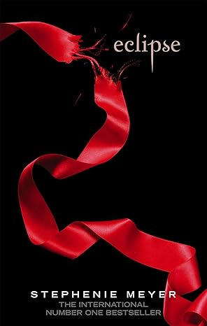 The Twilight Saga Eclipse By Stephenie Meyer
