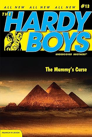 Hardy Boys 13: The Mummys Curse By Franklin W. Dixon