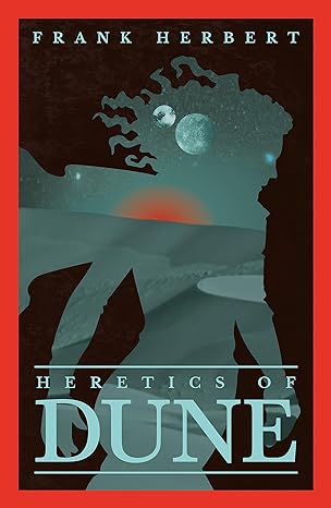 Heretics Of Dune By Frank Herbert