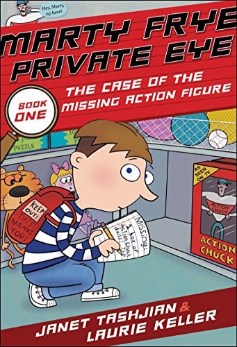 Marty Frye, Private Eye: The Case of the Missing Action Figure (Marty Frye, Private Eye, 1)