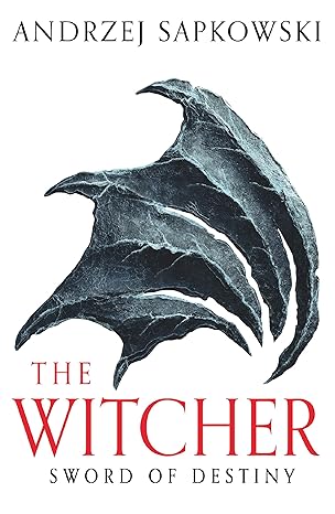 Sword Of Destiny: Tales Of The Witcher