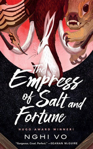 The Empress of Salt and Fortune (The Singing Hills Cycle, 1)