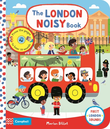The London Noisy Book: First London Sounds (Campbell London Range)