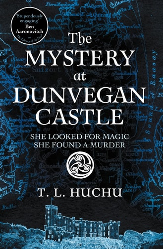 The Mystery at Dunvegan Castle: Stranger Things Meets Rivers of London in This Thrilling Urban Fantasy
