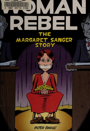 Woman Rebel: The Margaret Sanger Story