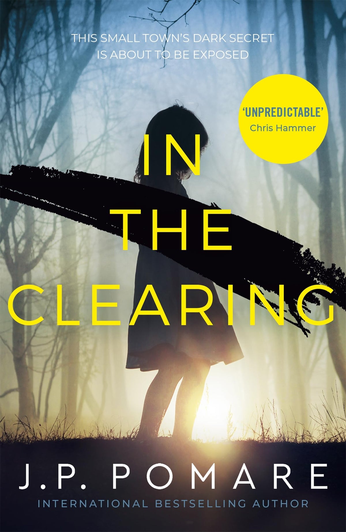 IN THE CLEARING: The Number One International Bestseller