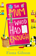 The Mum Who’D Had Enough