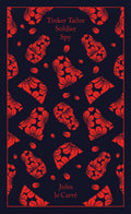 Tinker Tailor Soldier Spy (Penguin Clothbound Classics)