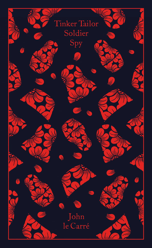 Tinker Tailor Soldier Spy (Penguin Clothbound Classics)