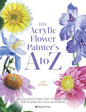 ACRYLIC FLOWER PAINTERS A TO Z