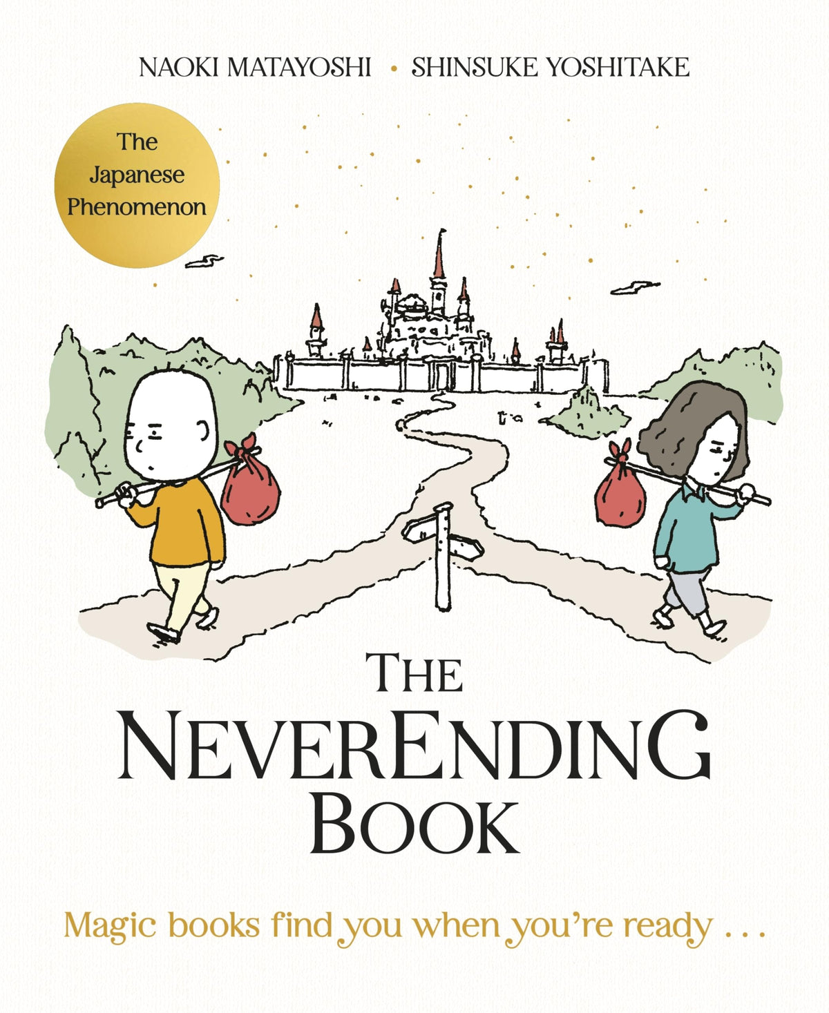 The Neverending Book: THE JAPANESE BESTSELLER - A Love Letter to Reading, Storytelling and the Magic of Books