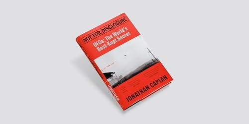 Not For Disclosure: UFOS: The World's Best Kept Secret (Paperback)