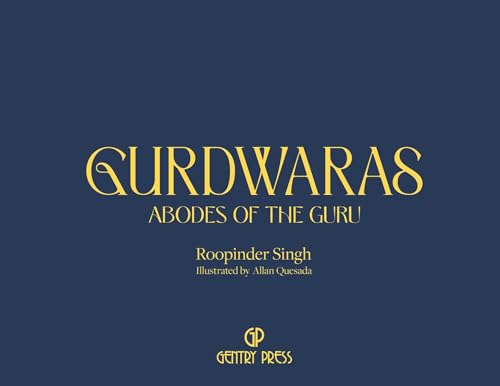 Gurdwaras: Abodes of the Guru