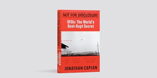 Not For Disclosure: UFOS: The World's Best Kept Secret (Paperback)