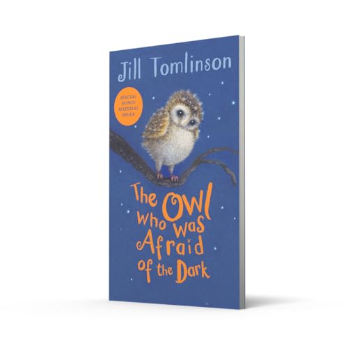 The Owl Who Was Afraid Of The Dark: The beloved children’s illustrated classic picture book (Jill Tomlinson's Favourite Animal Tales) (Paperback)