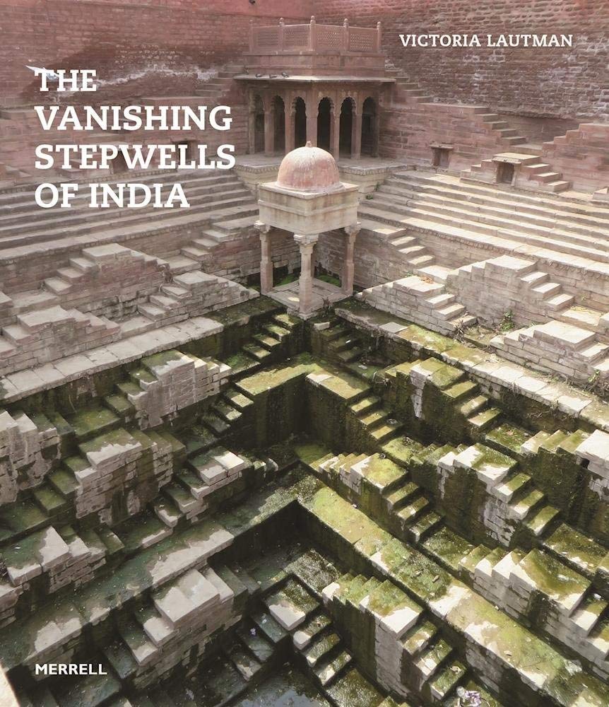 Vanishing Stepwells of India: Leisure and Tourist Map