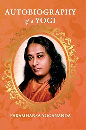Paramhansa Yogananda A Biography