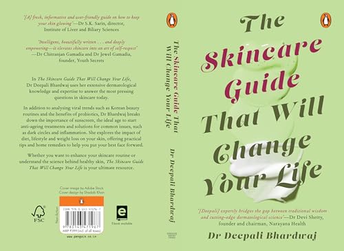 The Skincare Guide That Will Change Your Life: Dr Deepali Bhardwaj’s Practical Guide to Healthy Skin, Skincare Routines, and Long-Term Skin Health (Paperback)