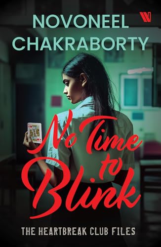 No Time to Blink - The Heartbreak Club Files 2