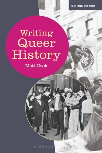Writing Queer History (Writing History) (Hardcover)