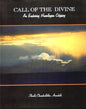 Call Of The Divine An Enduring Himalayan Odyssey (Hardcover)