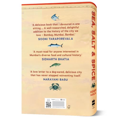 Sea, Salt And Spice: A History of Mumbai through Food (Hardcover)