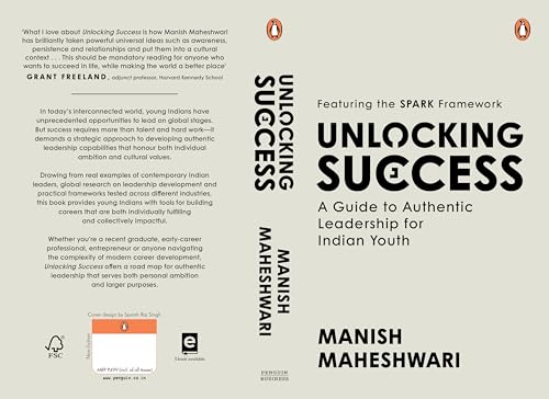 Unlocking Success: A Guide to Authentic Leadership for Indian Youth | Featuring SPARK Framework | Career Development and Leadership Book (Paperback)