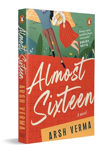 Almost Sixteen: YA Fiction, Coming-of-Age Story & Teen School Romance Capturing First Love, Friendship Struggles & the Bittersweet Moments of Growing Up (Paperback)