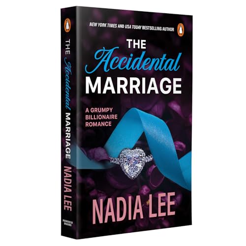 The Accidental Marriage: A Grumpy Billionaire Romance