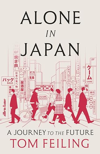 Alone in Japan: A Journey to the Future (Hardcover)