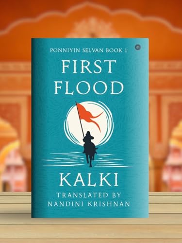 Ponniyin Selvan - Book 1 - The First Flood