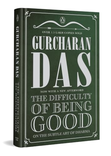 The Difficulty of Being Good: On the Subtle Art of Dharma: Special Edition with a New Preface (Paperback)