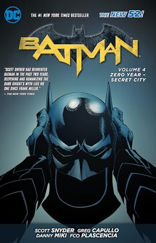 Batman Vol. 4: Zero Year- Secret City (The New 52)