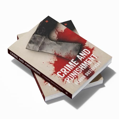 Crime and Punishment by Fyodor Dostoevsky [Premium Paperback] | Classic Novels | Author of The Idiot, Brothers Karamazov, Notes from the Underground & White Nights | Dostoevsky Books | Fiction Books