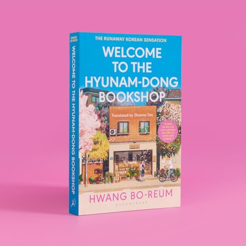 Welcome to the Hyunam-dong Bookshop: The heart-warming Korean sensation ( Certified reading)