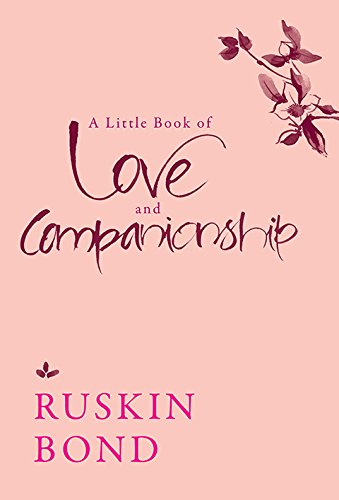 A Little Book Of Love And Companionship