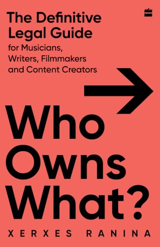 Who Owns What? The Definitive Legal Guide for Musicians, Writers, Film-Makers and Content Creators (Paperback)