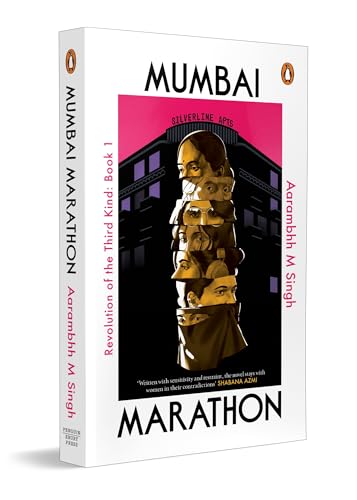 Mumbai Marathon: Revolution of the Third Kind, Book 1 | Contemporary Indian Fiction, Women-Centric Literary Novel Exploring Ambitions & Struggles of Seven Women (Paperback)